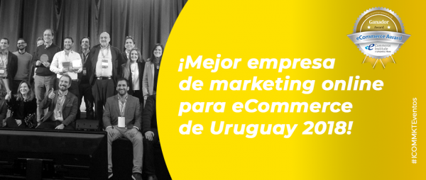 ICOMMKT Uruguay, ganador eCommerce Award 2018