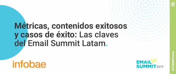 Los casos de éxito del Email Summit 2019 #ICOMMPrensa