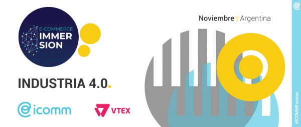 VTEX  & ICOMM presentan el eCommerce Immersion de la Industria 4.0
