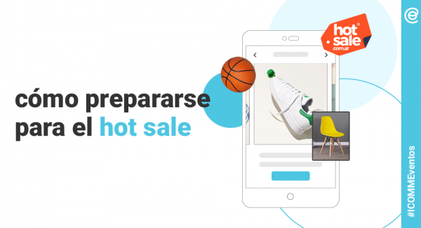 ¿Cómo prepararse para el Hot Sale?