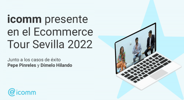 Ecommerce Tour Sevilla 2022
