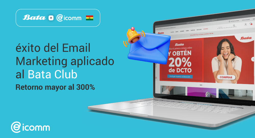 Éxito del Email Marketing: Bata Club + icomm